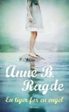 Afbeelding in Gallery-weergave laden, Ragde Anne B. - En tiger for en engel