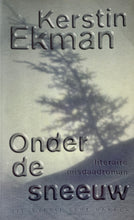 Afbeelding in Gallery-weergave laden, Ekman Kerstin - Onder de sneeuw