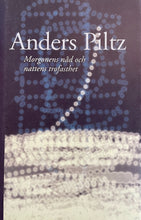 Afbeelding in Gallery-weergave laden, Piltz Anders - Morgonens nåd och nattens trofasthet