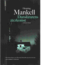 Afbeelding in Gallery-weergave laden, Mankell Henning - Danslärarens återkomst