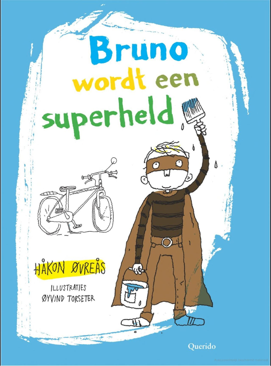 Øvreås Håkon - Bruno wordt een superheld