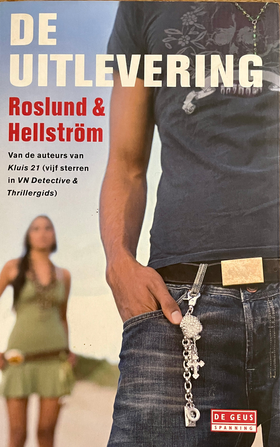 Roslund & Hellström - Ewert Grens 02/De uitlevering
