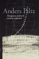 Afbeelding in Gallery-weergave laden, Piltz Anders - Morgonens nåd och nattens trofasthet
