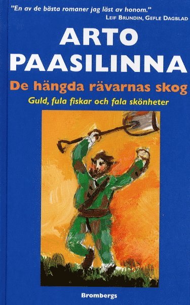 Paasilinna Arto - De hängda rävarnas skog