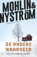Afbeelding in Gallery-weergave laden, Mohlin &amp; Nyström - John Adderley 02/De andere waarheid
