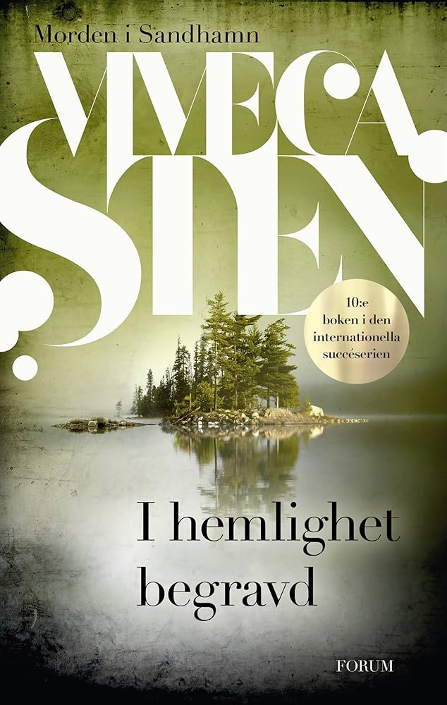 Viveca Sten - Sandhamn 10/I hemlighet begravd