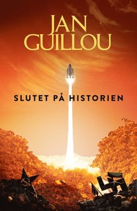 Guillou Jan - Det stora århundradet 10/Slutet på historien