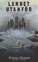 Mattsson Kristina - Landet utanför