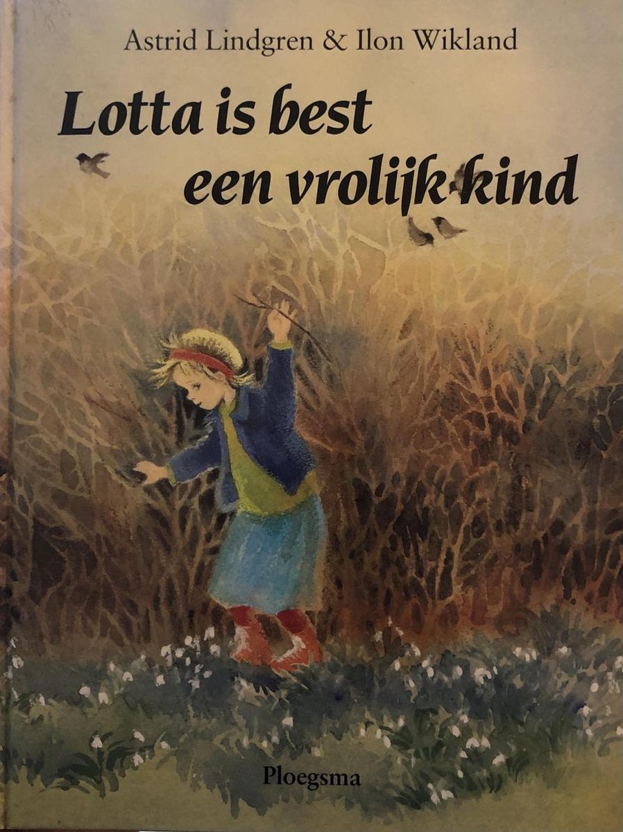Lindgren Astrid - Lotta is best een vrolijk kind