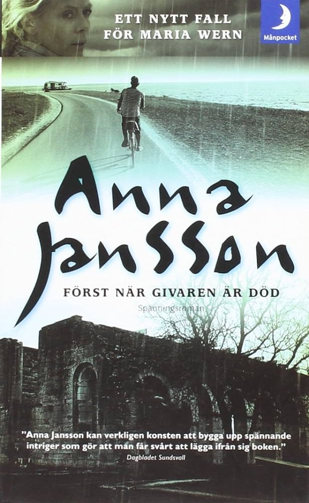 Jansson Anna - Maria Wern 10/Först när givaren är död