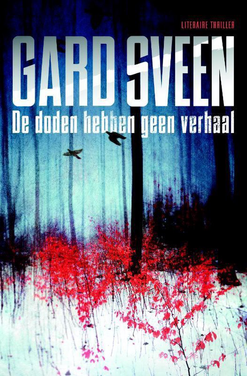 Sveen Gard - De doden hebben geen verhaal