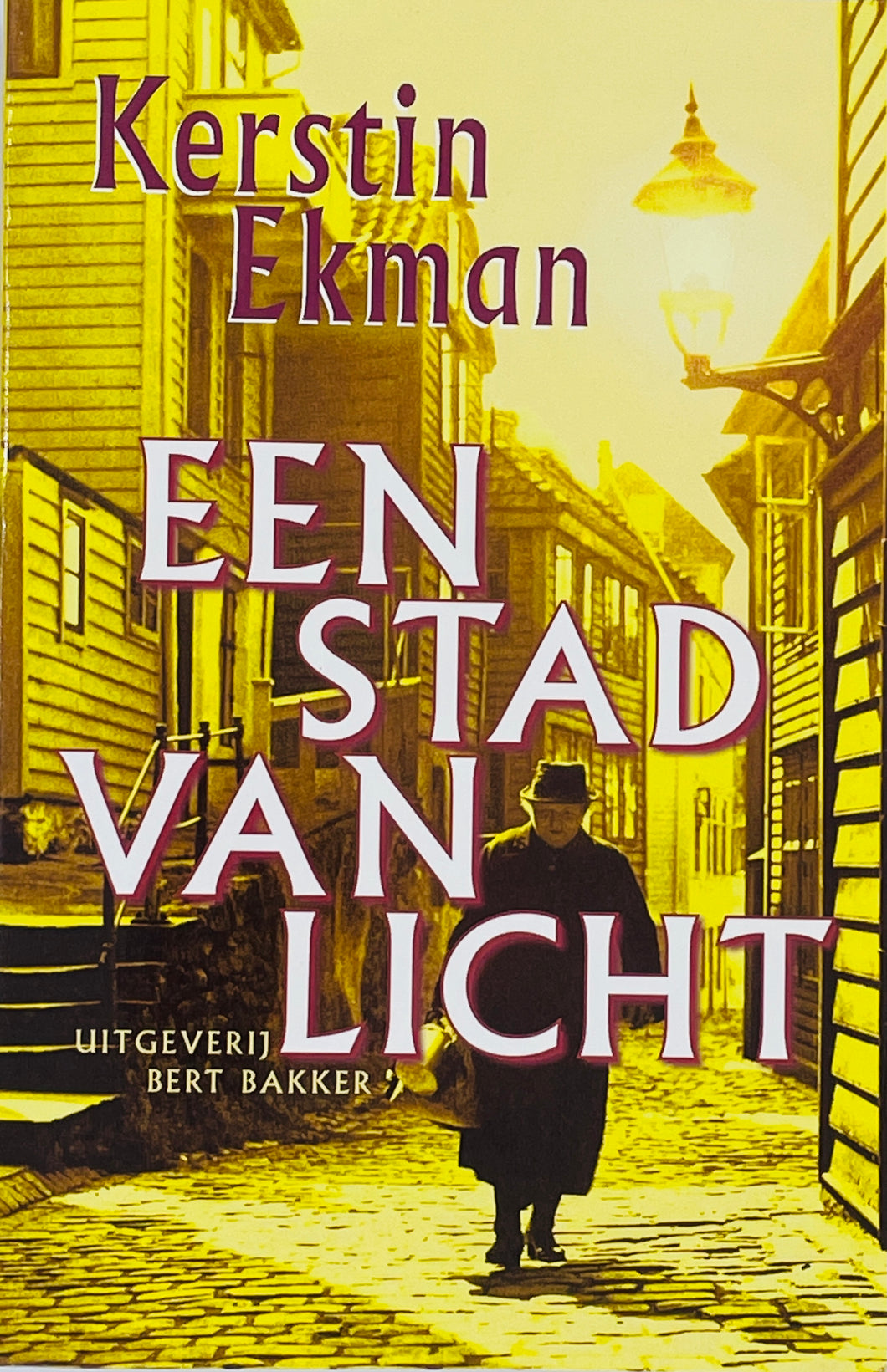 Ekman Kerstin - Katarineholm 4/Een stad van licht