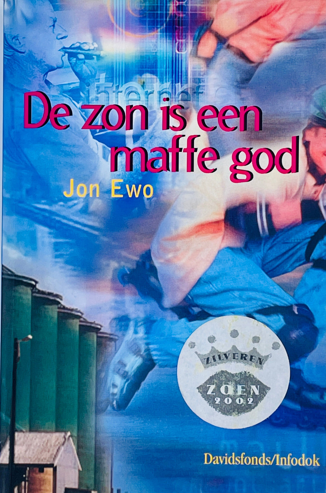 Ewo Jon - De zon is een maffe god