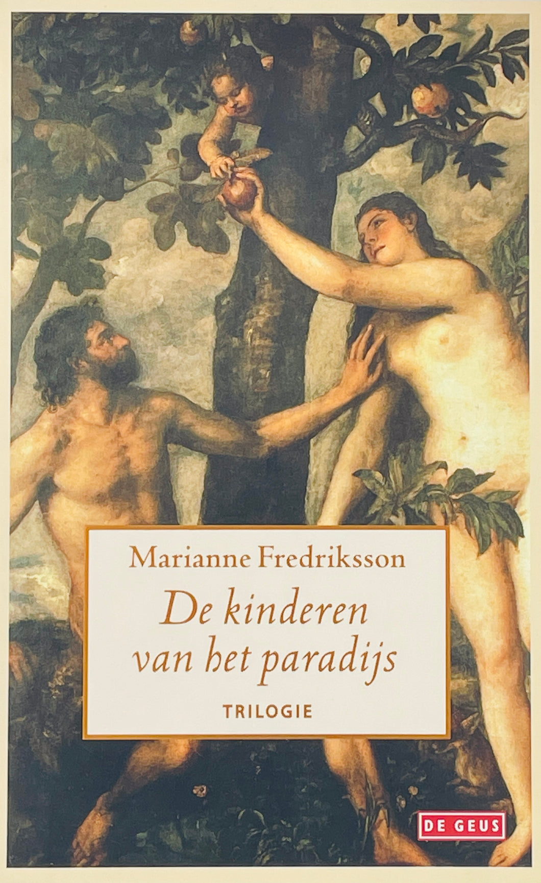 Fredriksson Marianne - Trilogie/De kinderen van het paradijs