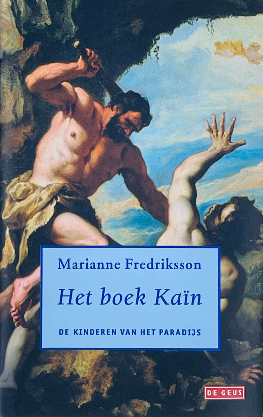 Fredriksson Marianne - Trilogie deel 2/Het boek Kaïn