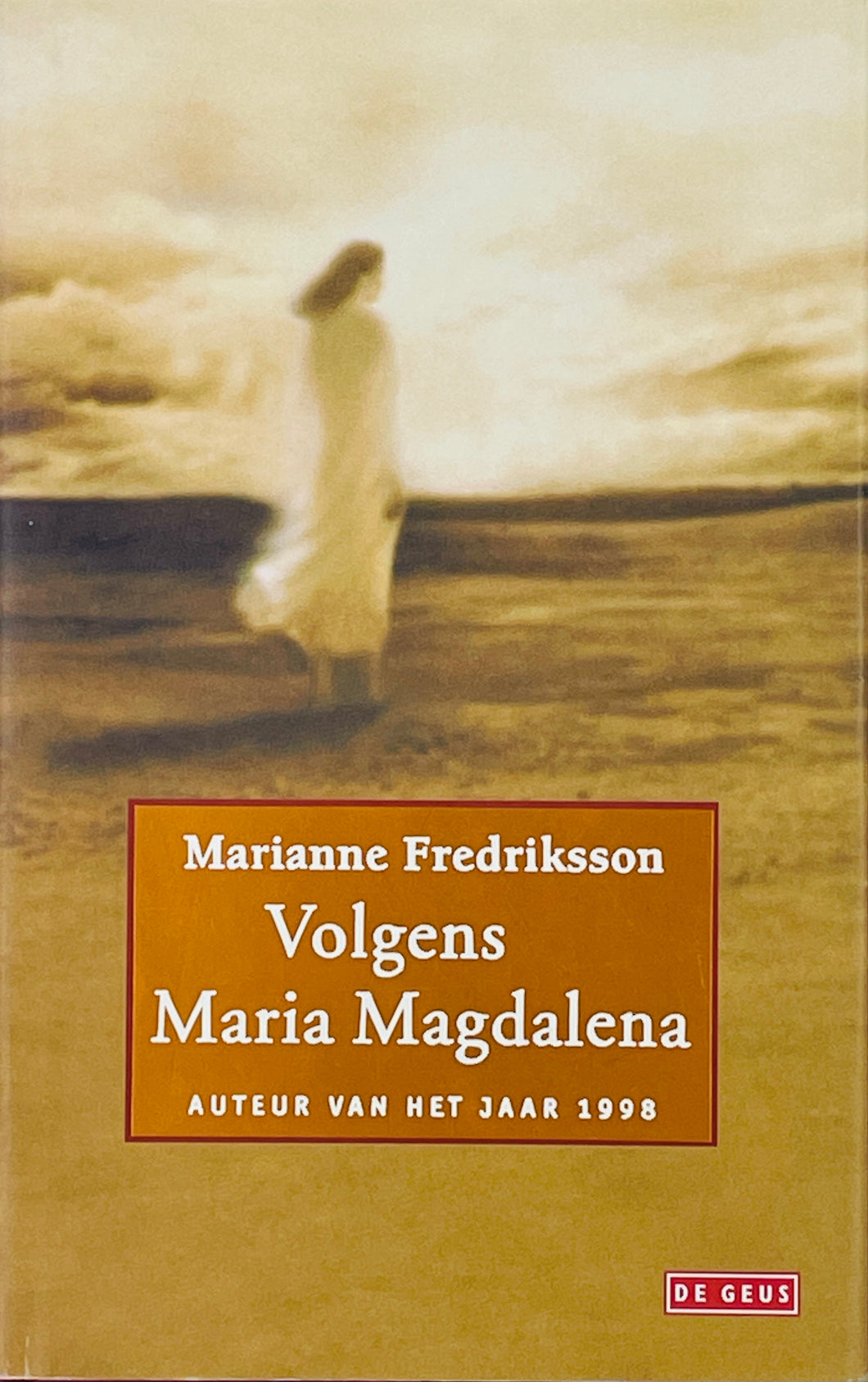 Fredriksson Marianne - Volgens Maria Magdalena