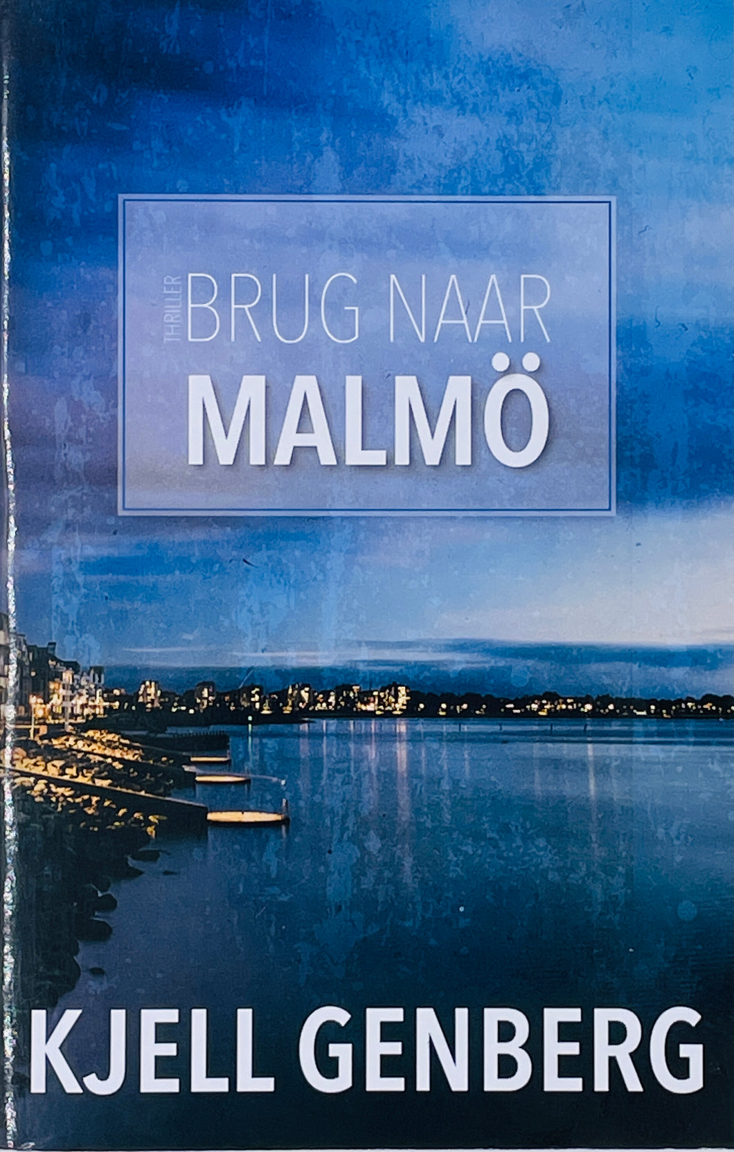 Genberg Kjell - Nyman 3/Brug naar Malmö