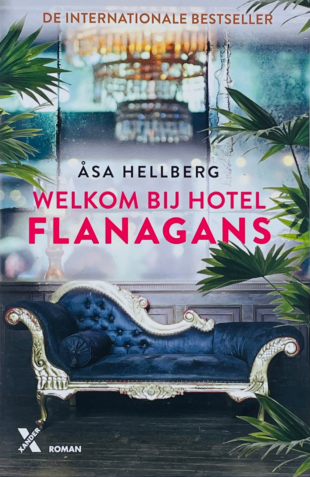 Hellberg Åsa - Welkom bij hotel Flanagans