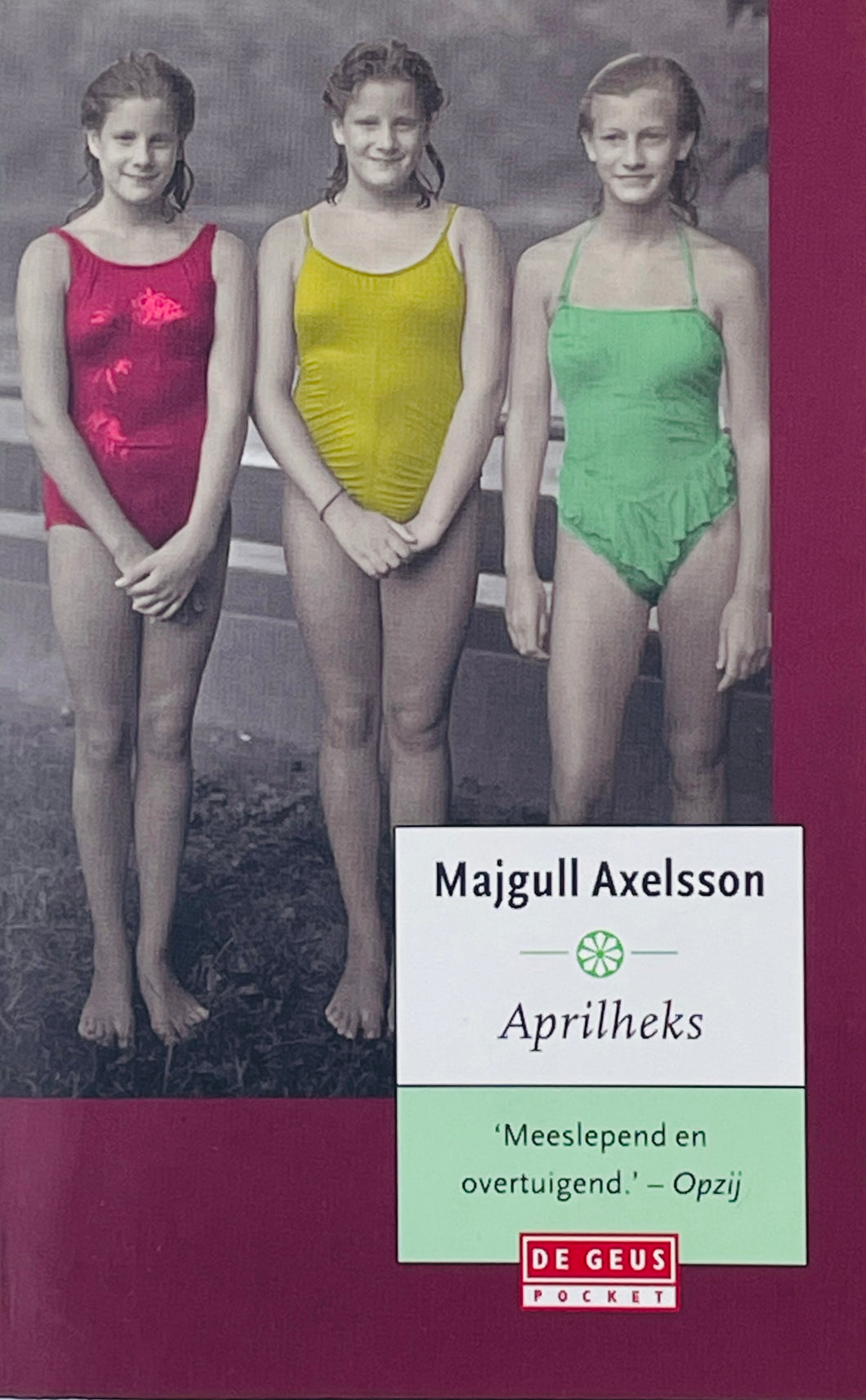 Axelsson Majgull - Aprilheks