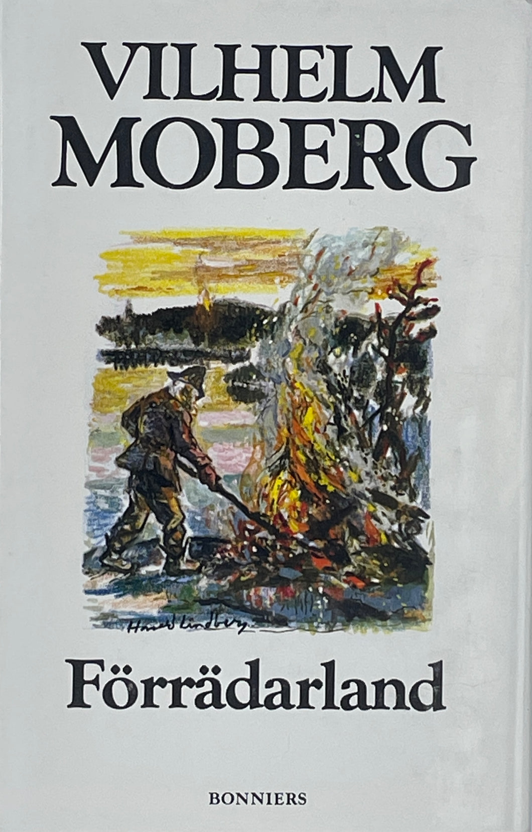 Moberg Vilhelm -  Förrädarland