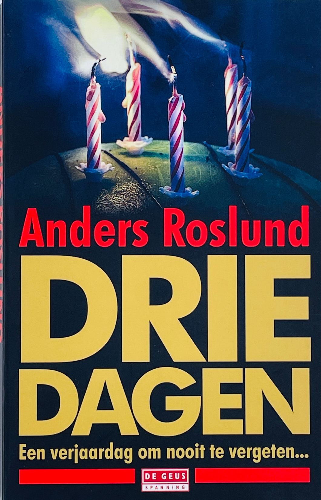 Roslund Anders - Ewert Grens 08/Drie dagen