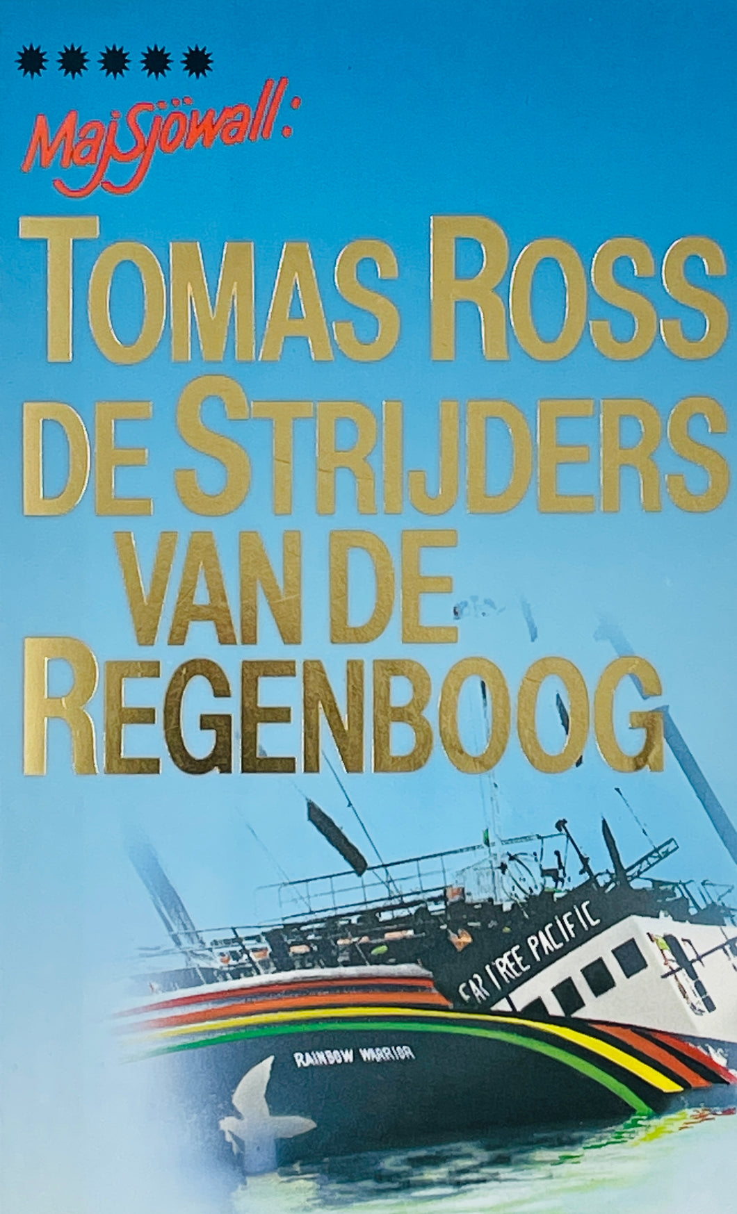 Ross Tomas - De strijders van De Regenboog