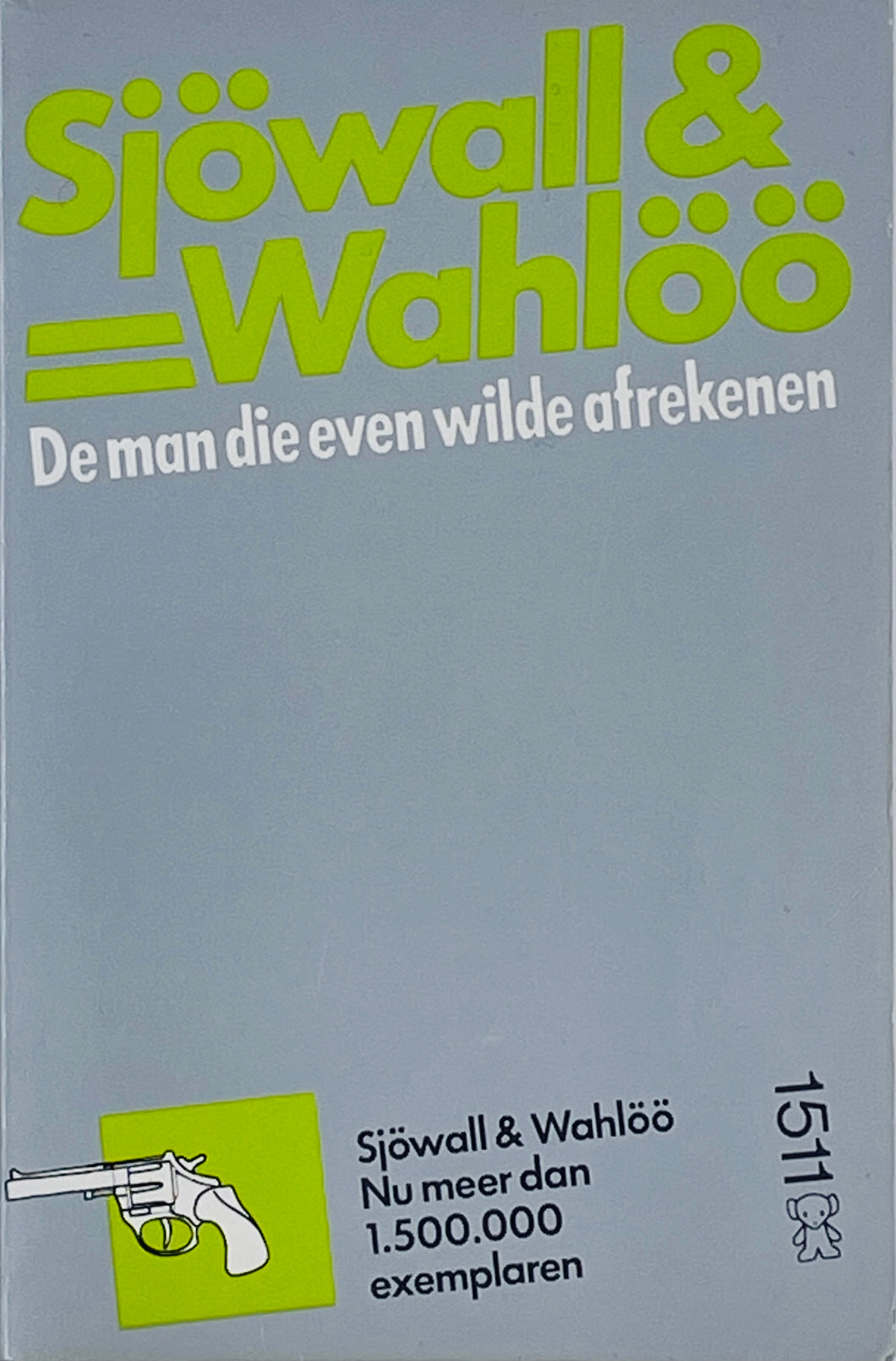 Sjöwall & Wahlöö - Martin Beck 06/De man die even wilde afrekenen