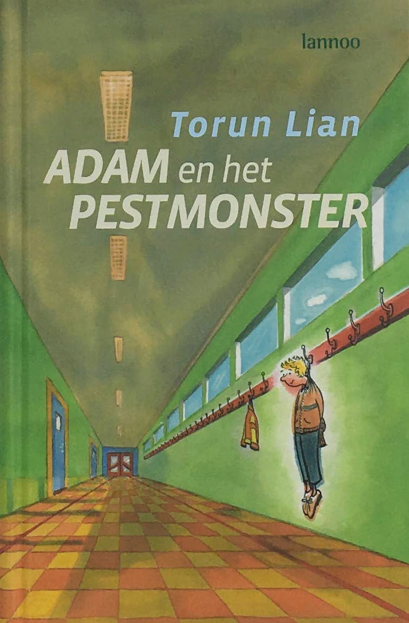 Torun Lian - Adam en het pestmonster