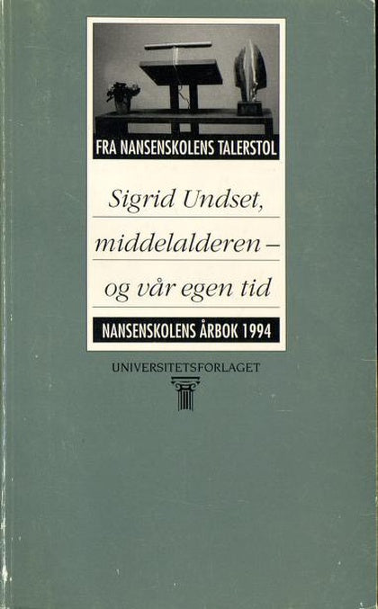 Eidsvåg Inge - Sigrid Undset, middelalderen - og vår egen tid