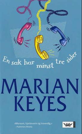Keyes Marian - En sak har minst tre sider