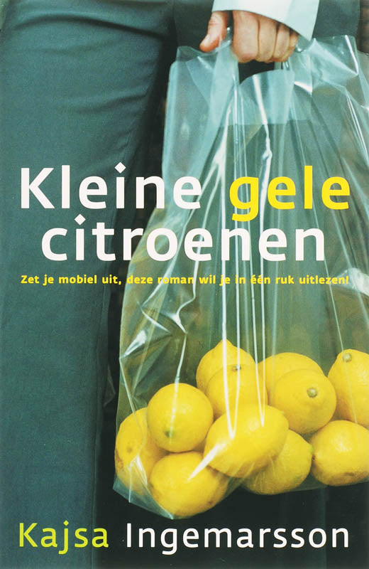Ingemarsson Kajsa - Kleine gele citroenen