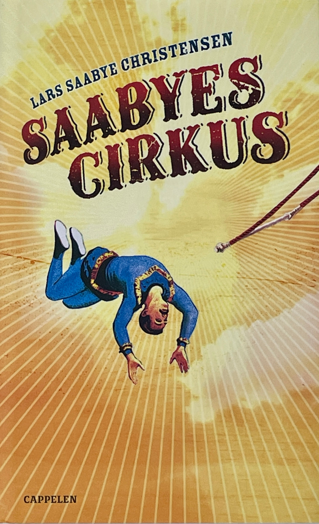 Christensen Lars Saabye - Saabyes cirkus