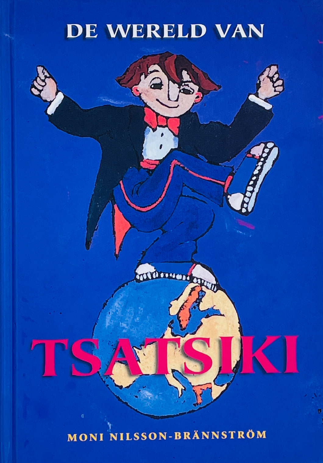 Nilsson-Brännström Moni - De wereld van Tsatsiki
