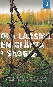 Larsmo Ola - En glänta i skogen