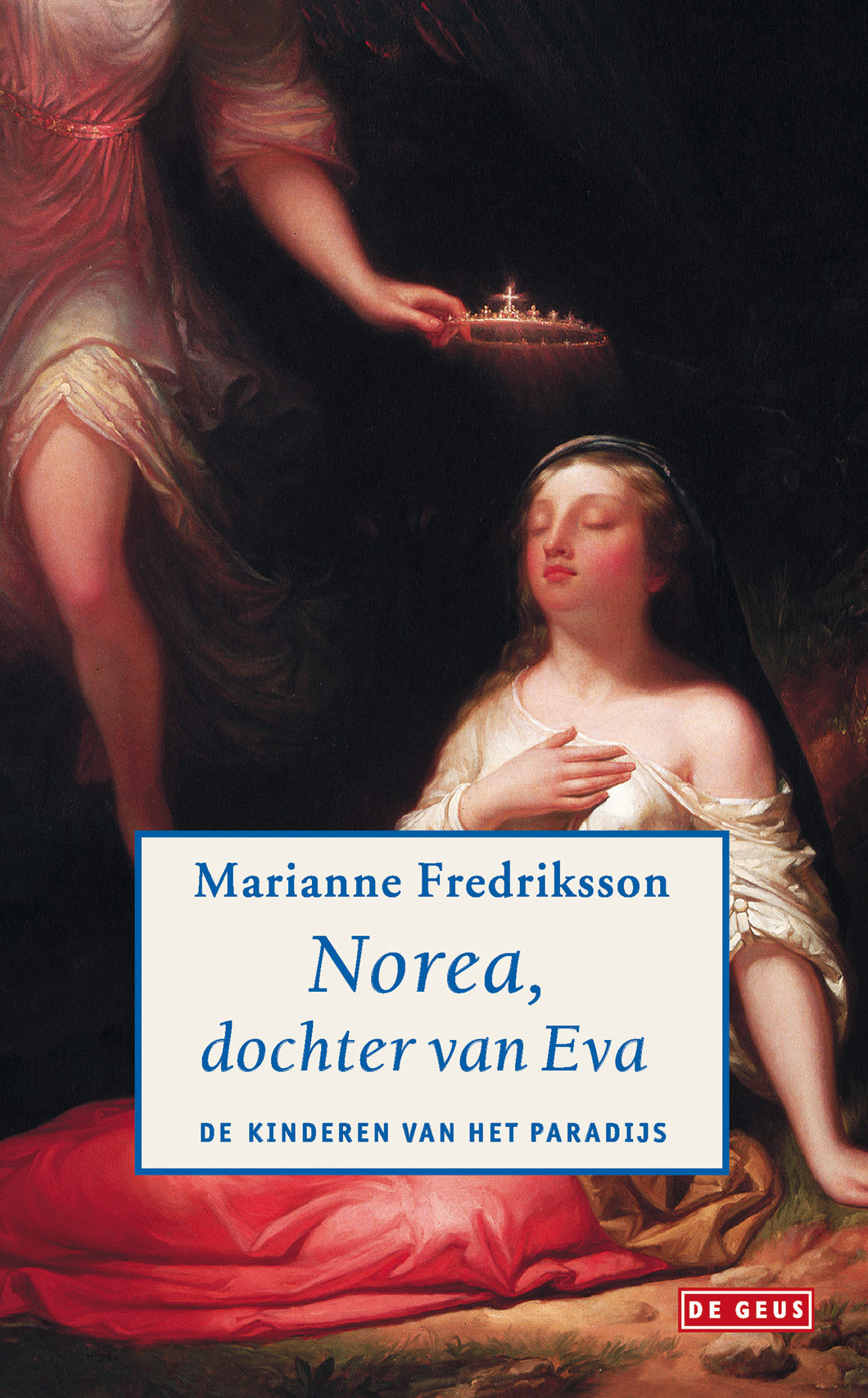 Fredriksson Marianne - Trilogie deel 3/Norea, dochter van Eva