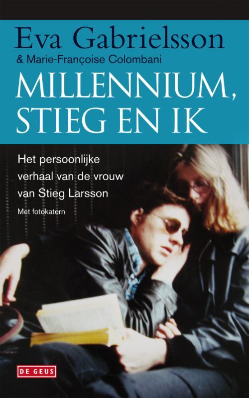 Gabrielsson Eva - Millennium, Stieg en ik